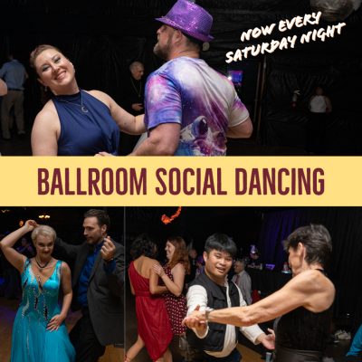 Ballroom Social Dance Every Saturday