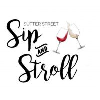 Sutter Street Sip and Stroll (Sold Out)
